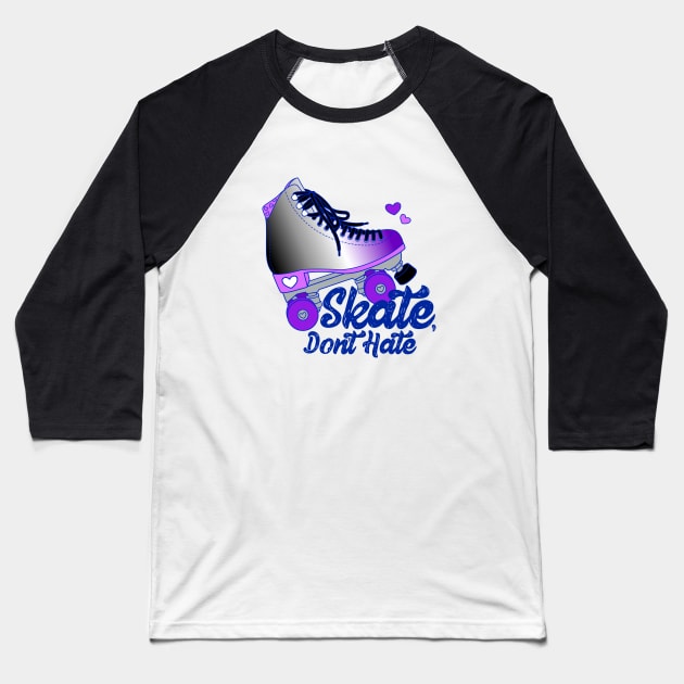 Skate, Don't Hate - Ace Baseball T-Shirt by Alexa Martin